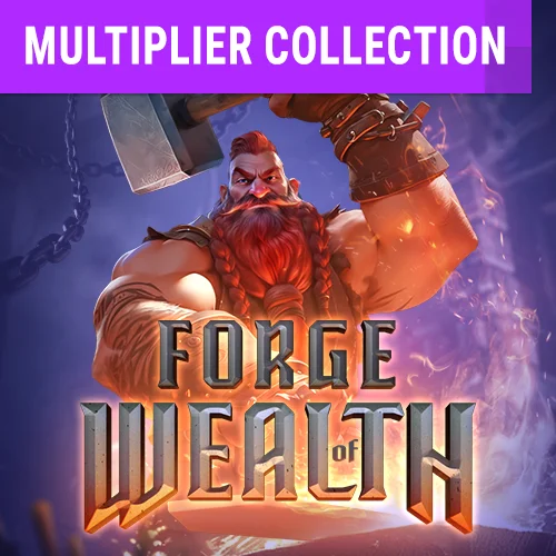Forge of Wealth Slot Game