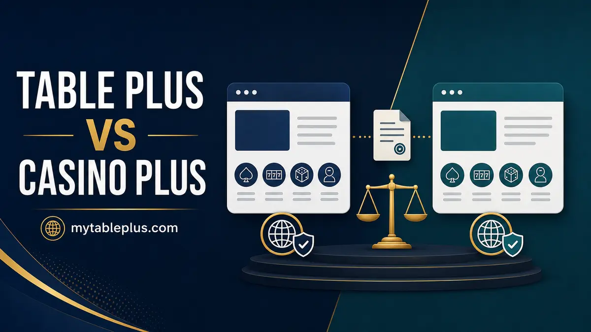 Independent Table Plus versus Casino Plus verification comparison