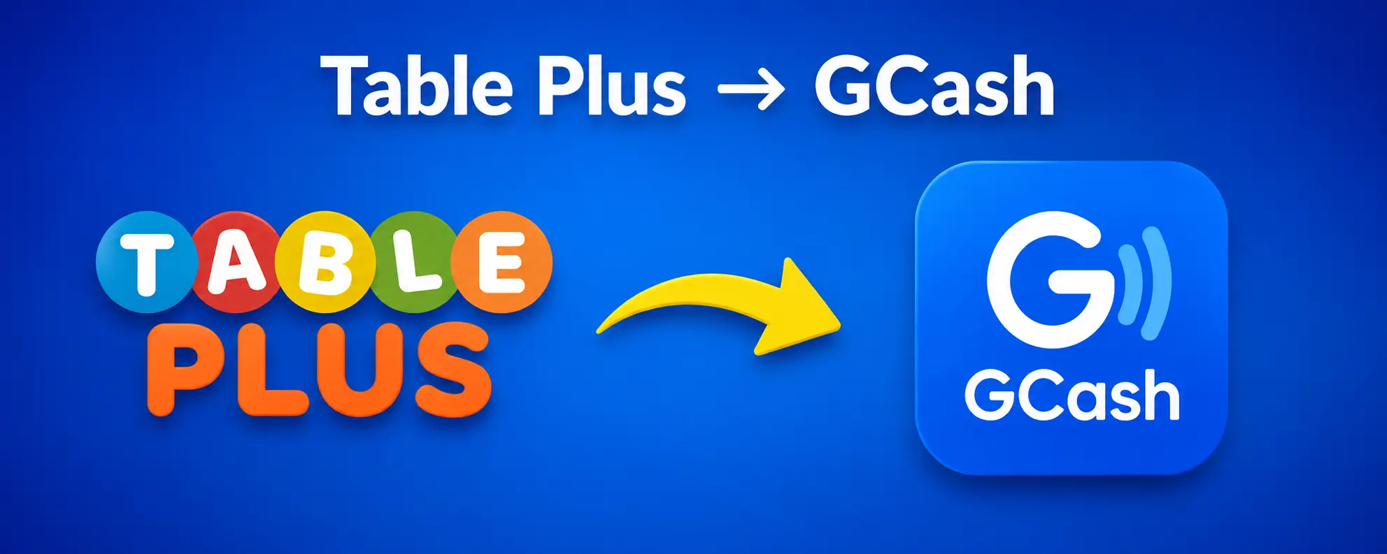 Table Plus GCash Payments, Verification, and Mobile Wallet Guide
